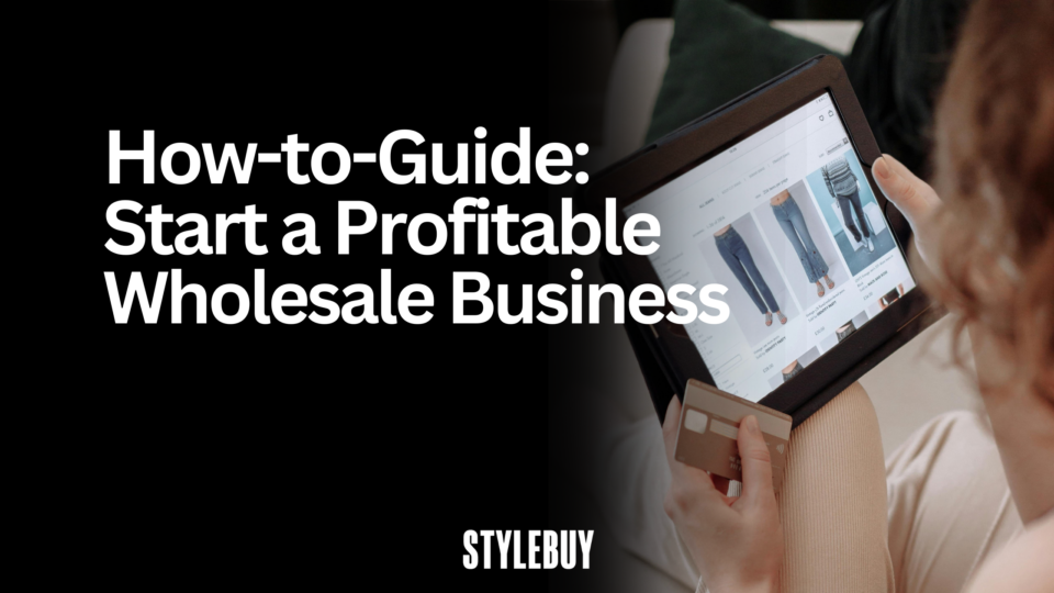 Start a Profitable Wholesale Business