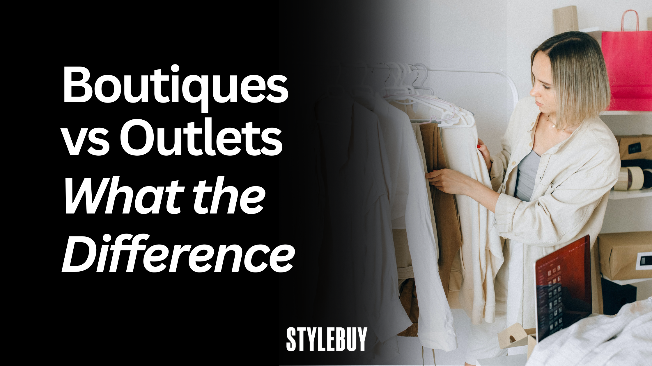 Boutiques vs. Outlets: What are the Differences?