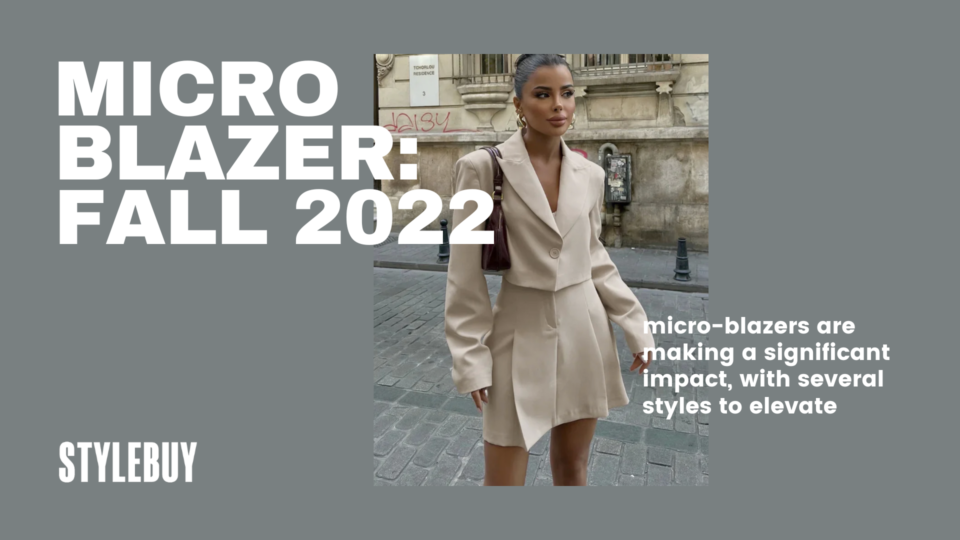 MICRO BLAZER: Fall 2022 Trends To Know